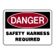 Danger Safety Harness Required